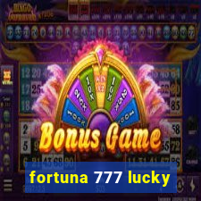 fortuna 777 lucky